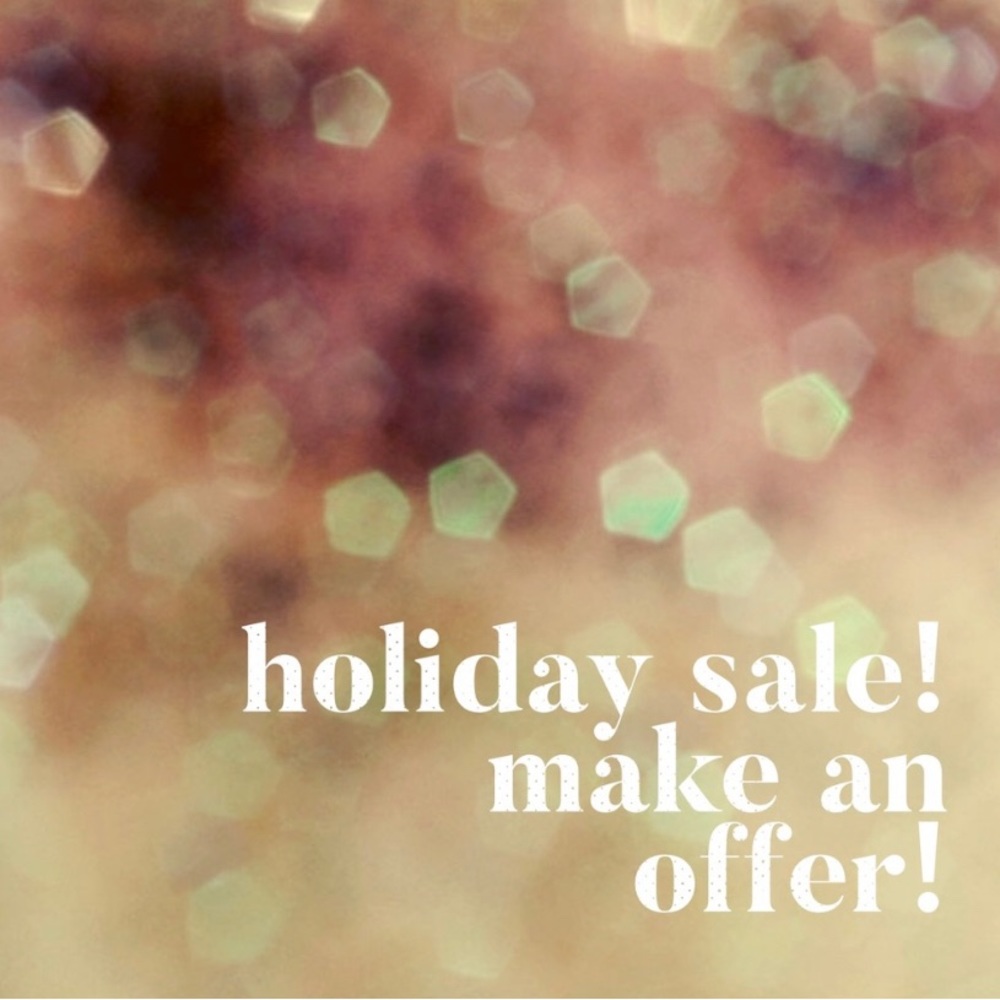 Holiday Sale! Make an Offer!